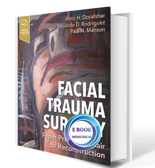 دانلود کتاب Facial Trauma Surgery: From Primary Repair to Reconstruction2020( PDF)